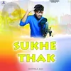 About Sukhe Thak Song